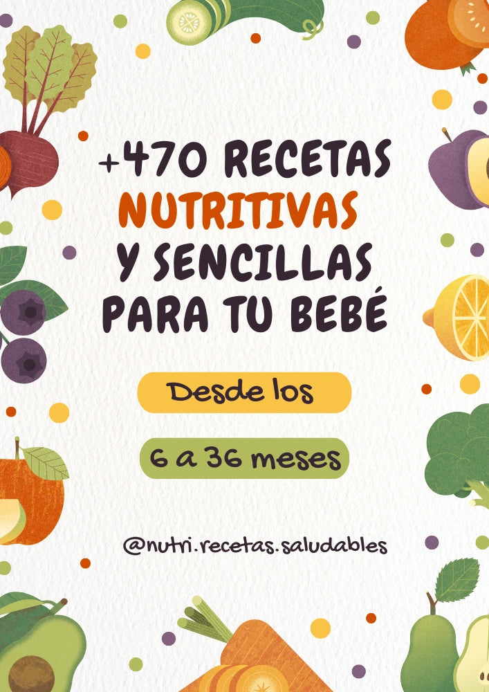 +470 Recetas para Bebés (6 a 36 meses) | Alimentación Complementaria